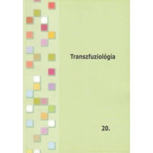 Nemes Nagy Zsuzsanna - Transzfuziolgia