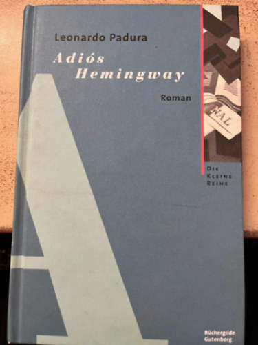 Leonardo Padura - Adiós Hemingway
