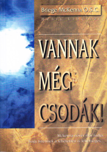 Briege McKenna - Vannak mg csodk!