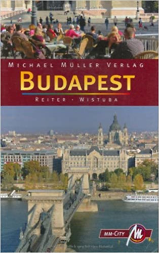 Michael Wistuba, Michael Mller Verlag Barbara Reiter - Budapest (Michael Mller Verlag)
