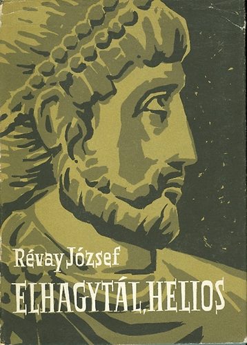 R�vay J�zsef - Elhagyt�l, Helios