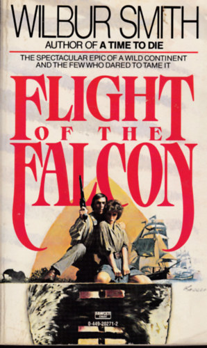 Wilbur Smith - Flight of the Falcon