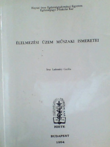 Ladomry Ceclia - lelmezsi zem mszaki ismeretei