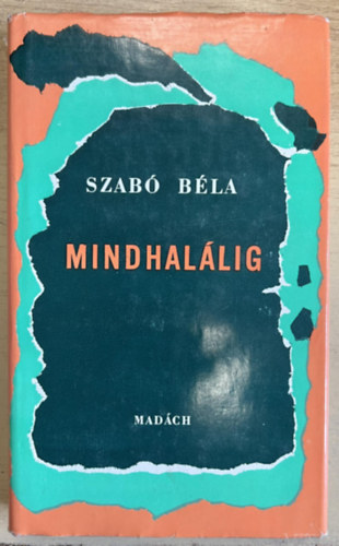 Szab Bla - Mindhallig