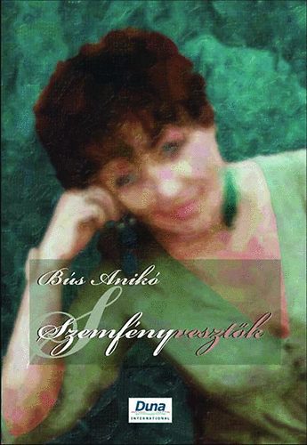 Bús Anikó - Szemfényvesztők