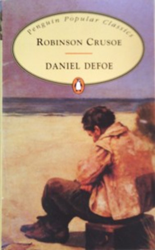 Daniel Defoe - Robinson Crusoe (Penguin Popular Classics)