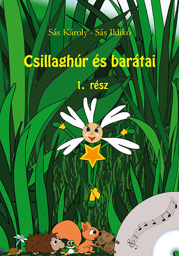 Ss Kroly Ss Ildik - Csillaghr s bartai - 1.rsz (CD-mellklet nlkl)