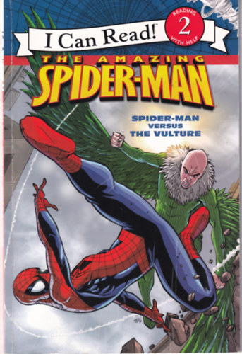 Susan Hill - The Amazing Spider-man - Spider-man versus The Vulture - I Can Read!