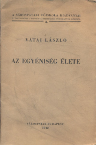 Vatai Lszl - Az egynisg lete