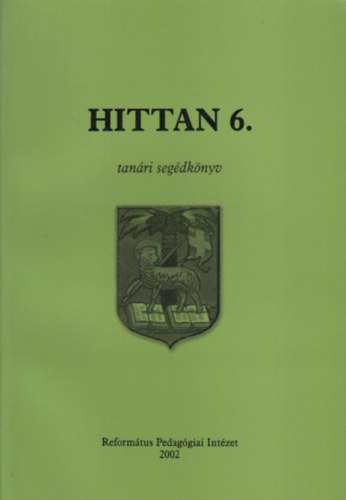 Sz�ln� Sebor Lilla - Hittan 6. tan�ri seg�dk�nyv