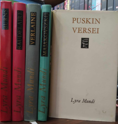 Tbb szerz - 5 db Lyra Mundi m KNYVMENT AJNLAT: Robert Burns versei + Charles Baudelaire versei + Paul Verlaine versei + Alekszandr Puskin versei + Majakovszkij versei
