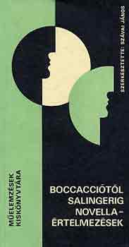 Sz�vai J�nos  (szerk.) - Boccacci�t�l Salingerig (Novella�rtelmez�sek)