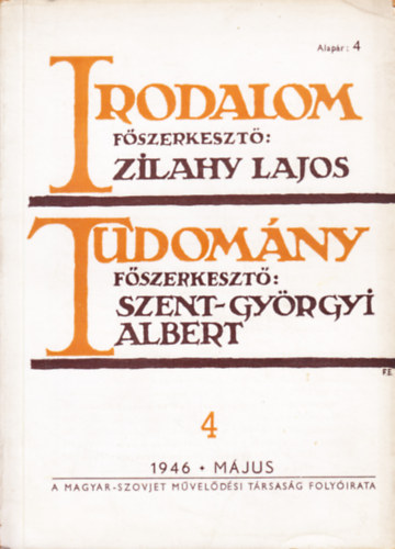 Szent-Gy�rgyi Albert Zilahy Lajos - Irodalom - Tudom�ny  1946. m�jus