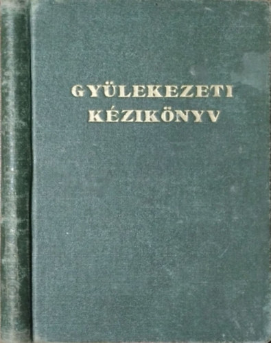 A Hetednapi Adventistk Legfbb Tancstestlete  (sszell.) - Gylekezeti kziknyv