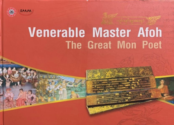 Hunter Watson  (ed.) - Venerable Master Afoh: The Great Mon Poet