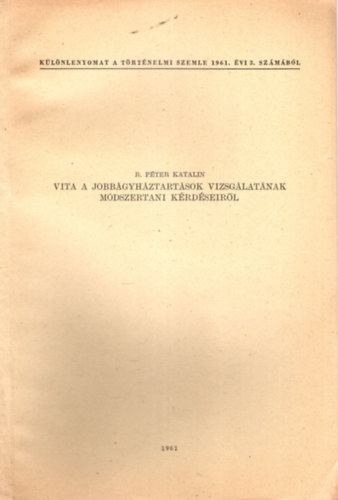 R. P�ter Katalin - Vita a jobb�gyh�ztart�sok vizsg�lat�nak m�dszertani k�rd�seir�l - K�l�nlenyomat