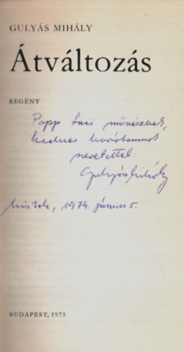 Guly�s Mih�ly - �tv�ltoz�s. -Dedik�lt.