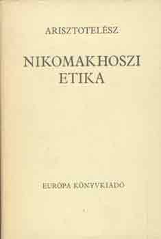 Arisztotel�sz - Nikomakhoszi etika