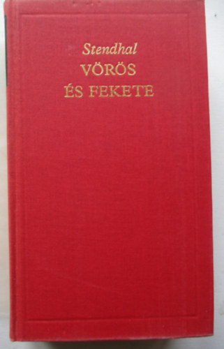 Stendhal - V�r�s �s fekete
