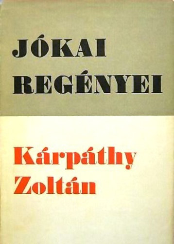 J�kai M�r - K�rp�thy Zolt�n