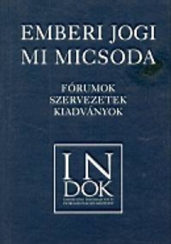 Halmai Gbor - Emberi jogi mi micsoda