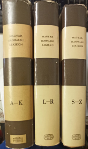 Benedek Marcell  (fszerk.) - Magyar irodalmi lexikon I-III A-Z
