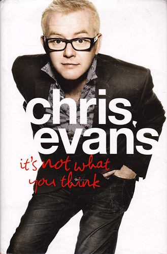 Chris Evans - It's Not What You Think
