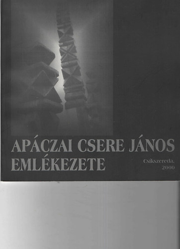 Móser Zoltán - Apáczai Csere János emlékezete