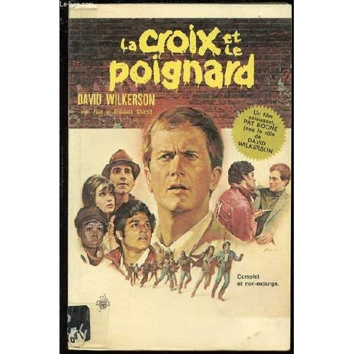 Dávid Wilkerson - La Croix Et Le Poignard