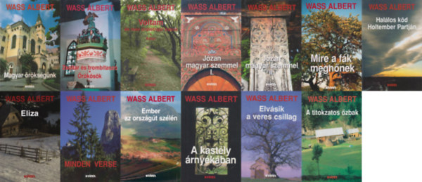 Wass Albert, Wass Albert, Wass Albert, Wass Albert, Wass Albert, Wass Albert, Wass Albert, Wass Albert, Wass Albert, Wass Albert, Wass Albert Wass Albert - 12 db Wass Albert könyv (12 mű 13 kötetben): Wass Albert minden verse + A titokzatos őzbak + Magyar örökségünk + Eliza + Józan magyar szemmel I-II. + Elvásik a veres csillag + Halálos köd / Holtember Partján + Voltam és más önéletraj