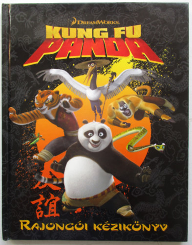 Heather Scott - Kung Fu Panda rajong�i k�zik�nyv