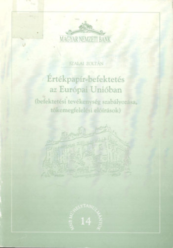 rtkpapr-befektets az Eurpai Uniban (MNB mhely)