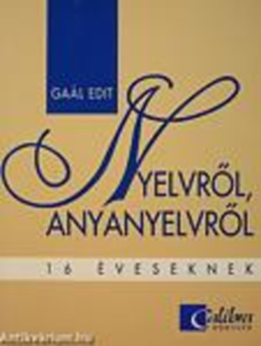 Gal Edit - NYELVRL, ANYANYELVRL 16 VESEKNEK CA 1014