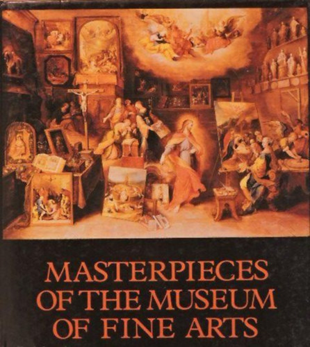 Masterpieces of the Museum of Fine Arts