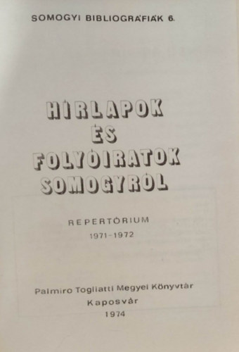 Hírlapok és folyóiratok Somogyról 1971-72