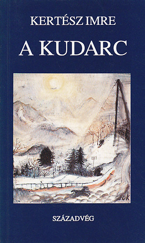 Kert�sz Imre - A kudarc