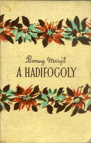 Bozzay Margit - A hadifogoly
