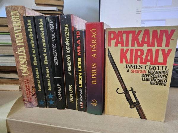 James Jones, Leon Uris, Uris Leon, Boleslaw Prus, James Clavell Kenneth Roberts - 7db történelmi regény, KÖNYVMENTŐ AJÁNLAT: Csőcselék fegyverben+ Most és mindörökké I-II+ Szerelem és halál órája+ A királynő törvényszéke+ Mila 18+ A fáraó+ Patkánykirály