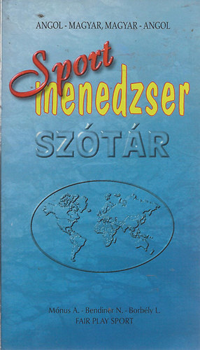 Mnus-Bendiner-Borbly - Angol-magyar, magyar-angol sportmenedzser sztr