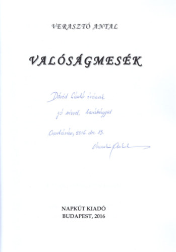 Veraszt� Antal - Val�s�gmes�k- dedik�lt