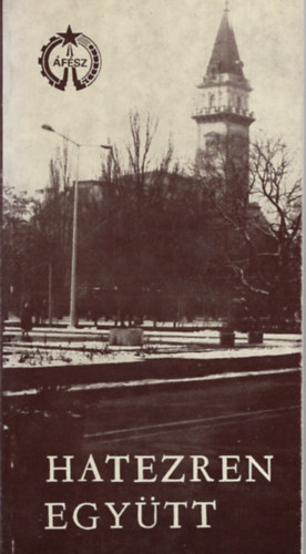 Szab� P�l Mikl�s - Hatezren egy�tt