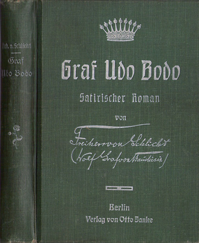 Freiherr von Schlicht  (Wolf Graf von Bandissin) - Graf Udo Bodo