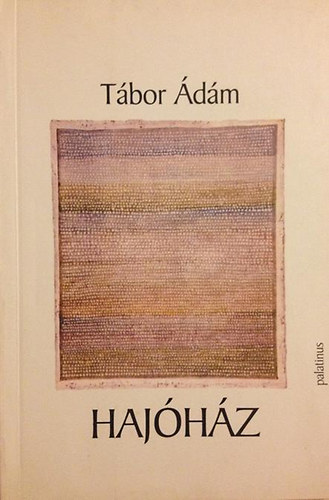 T�bor �d�m - Haj�h�z