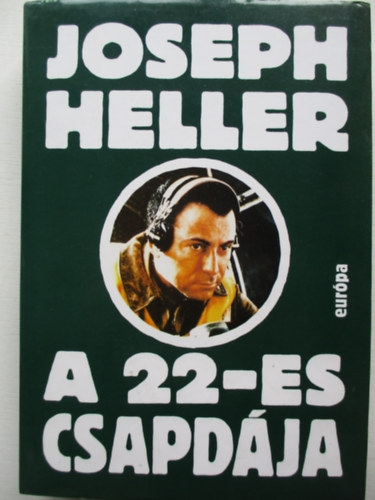 Joseph Heller - A 22-es csapdja