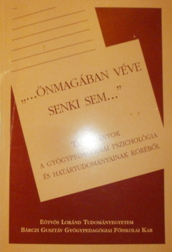 Z�szkaliczky P�ter szerk. - "... �nmag�ban v�ve senki sem... "