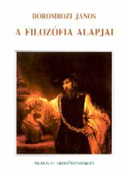 D�r�mb�zi J�nos - A filoz�fia alapjai (NT-13386)