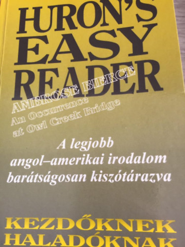 A legjobb angol-amerikai irodalom bar�ts�gosan kisz�t�razva 2. - Huron's Easy Reader