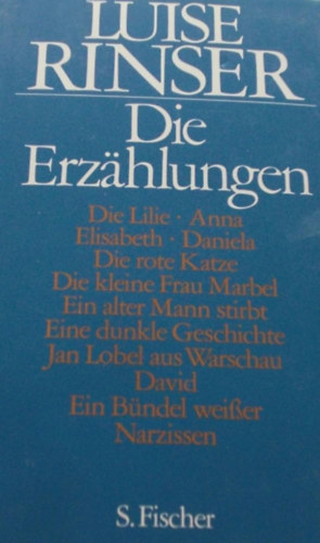 Luise: Rinser - Die Erzählungen