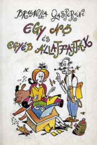 Brunella Gasperini - Egy n� �s egy�b �llatfajt�k