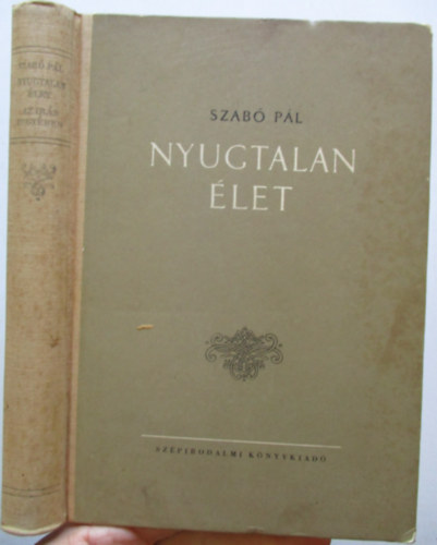Szab� P�l - Nyugtalan �let